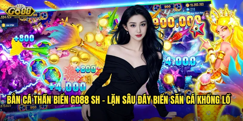 Bắn Cá Thần Biển go88 sh – Lặn Sâu Đáy Biển Săn Cá Khổng Lồ